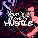 Your Only Move Is HUSTLE Logo